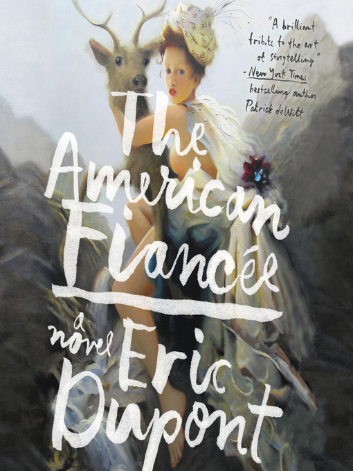 Title details for The American Fiancee by Eric Dupont - Available